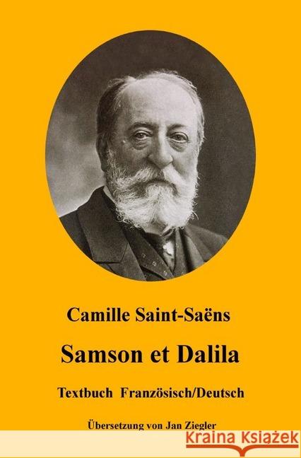 Samson et Dalila: Französisch/Deutsch Saint-Saëns, Camille 9783746772288