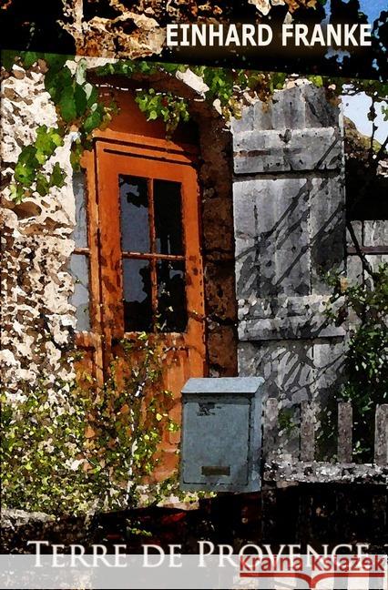 Terre de Provence Franke, Einhard 9783746772912