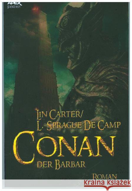 CONAN, DER BARBAR : Der Roman zum Film Carter, Lin; de Camp, L. Spraque 9783746773056