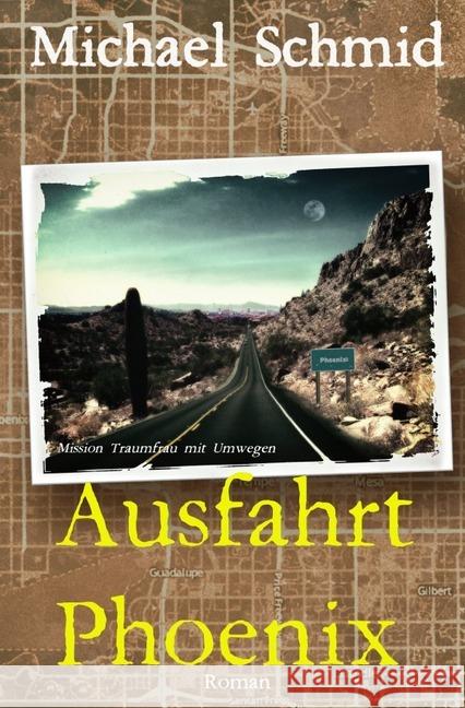 Ausfahrt Phoenix : inklusive Bonuskapitel Schmid, Michael 9783746774350