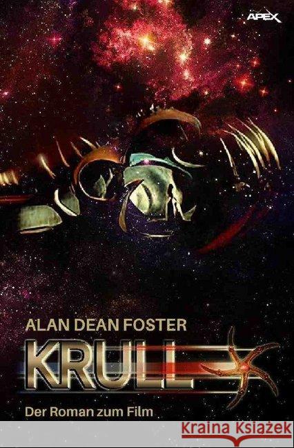 KRULL : Der Roman zum Film Foster, Alan Dean 9783746780726