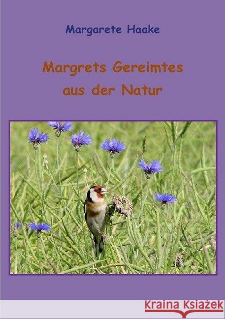 Margrets Reimereien aus der Natur Haake, Margarete 9783746787015