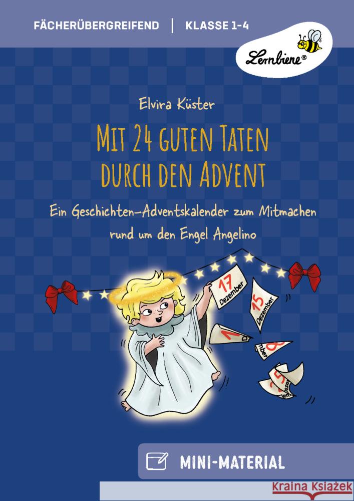 Mit 24 guten Taten durch den Advent Küster, Elvira 9783746812441