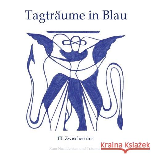 Tagträume in Blau Götz, Andrej 9783746901084