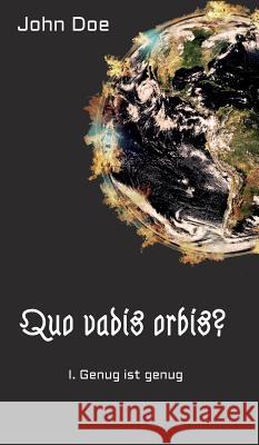 Quo vadis Orbis? Doe, John 9783746901787 Tredition Gmbh