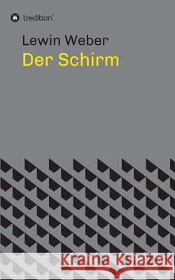 Der Schirm Lewin Weber 9783746906539