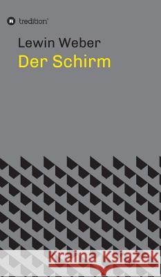 Der Schirm Lewin Weber 9783746906546