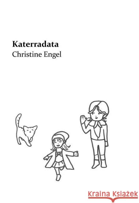 Katerradata: Christine Engel Christine Engel 9783746914732 Tredition Gmbh