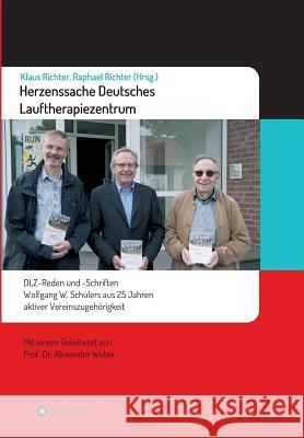 Herzenssache Deutsches Lauftherapiezentrum Richter, Klaus 9783746922751