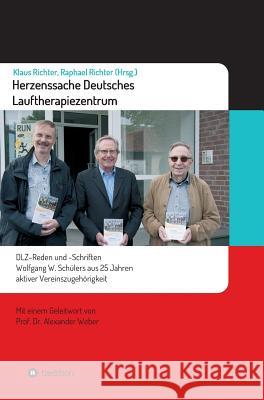 Herzenssache Deutsches Lauftherapiezentrum Richter, Klaus 9783746922768