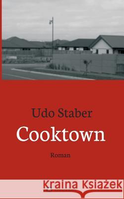 Cooktown Udo Staber 9783746924694 Tredition Gmbh