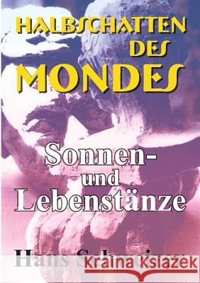 Halbschatten des Mondes Schweizer, Hans 9783746928876