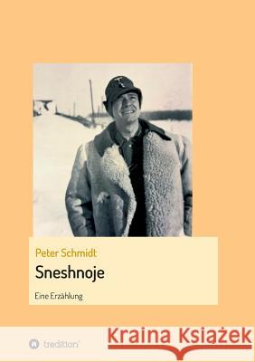 Sneshnoje Schmidt, Peter 9783746936246