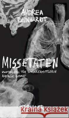 Missetaten Reinhardt, Andrea 9783746939001 Tredition Gmbh