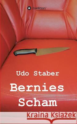 Bernies Scham Udo Staber 9783746939223