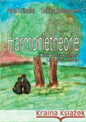 Harmonietheorie Lützeler, Arnd 9783746942469