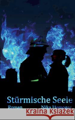 Stürmische Seele Hemoger, Nika 9783746943732