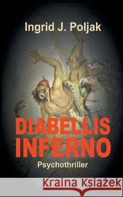 Diabellis Inferno Ingrid Poljak 9783746947693