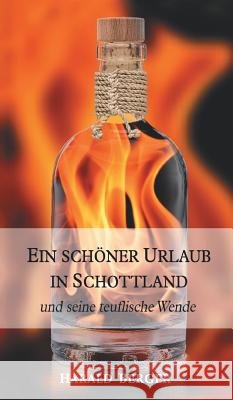 Ein Sch?ner Urlaub in Schottland Harald Berger 9783746950556