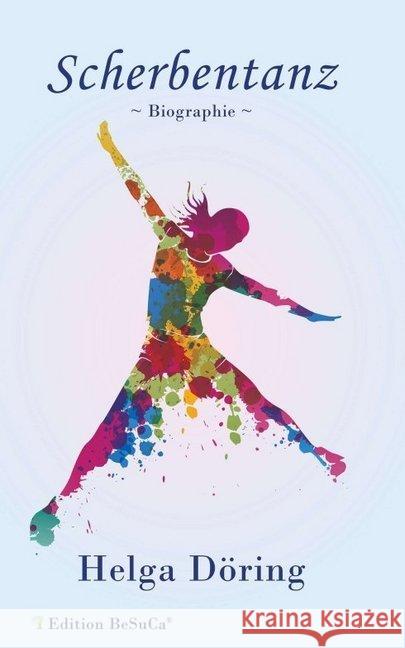 Scherbentanz Döring, Helga 9783746954745