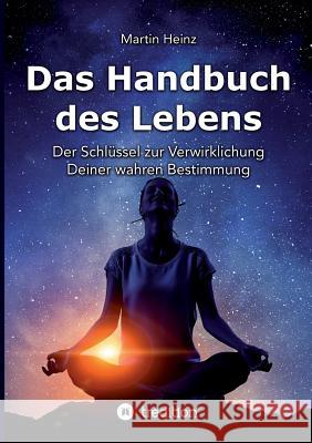 Das Handbuch des Lebens Heinz, Martin 9783746965277