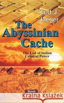 The Abyssinian Cache Jaeger, Kurt 9783746977126