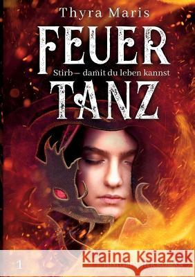 Feuertanz Maris, Thyra 9783746987675