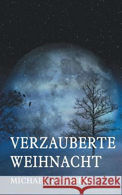 Verzauberte Weihnacht Duesberg, Michael 9783746994659