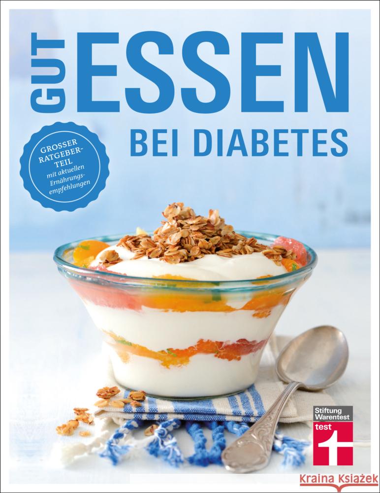 Gut essen bei Diabetes Büscher, Astrid, Friedl, Angelika 9783747101964 Stiftung Warentest