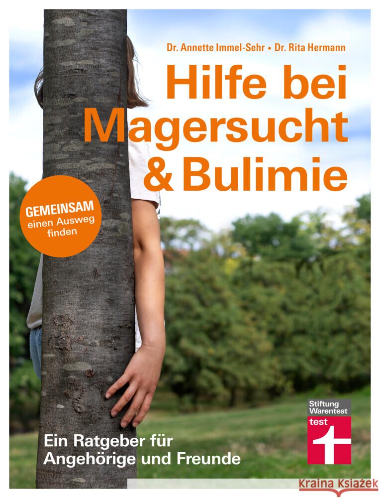 Hilfe bei Magersucht & Bulimie Hermann, Dr. Rita, Immel-Sehr, Dr. Annette 9783747104071 Stiftung Warentest