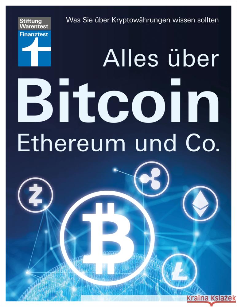 Alles über Bitcoin, Ethereum und Co. Klotz, Antonie, Wallstabe-Watermann, Brigitte, Sandner, Prof. Dr. Philipp 9783747105672