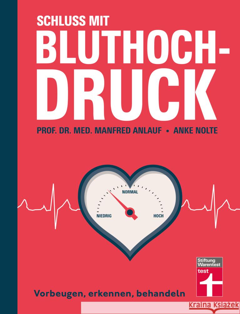 Schluss mit Bluthochdruck Anlauf, Prof. Dr. med. Manfred, Nolte, Anke 9783747106006