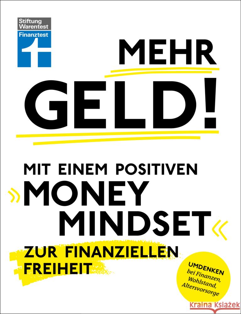 Mehr Geld! Mit einem positiven Money Mindset zur finanziellen Freiheit Eigner, Christian 9783747106846