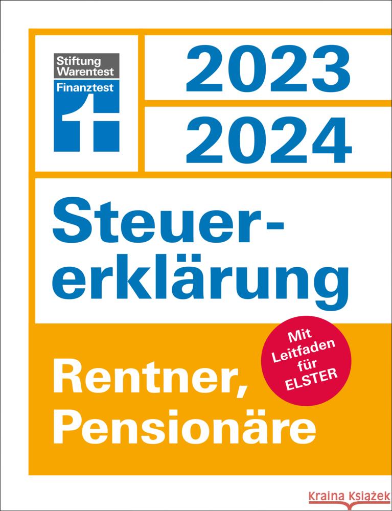 Steuererklärung 2023/2024 - Rentner, Pensionäre Reuß, Udo 9783747106860