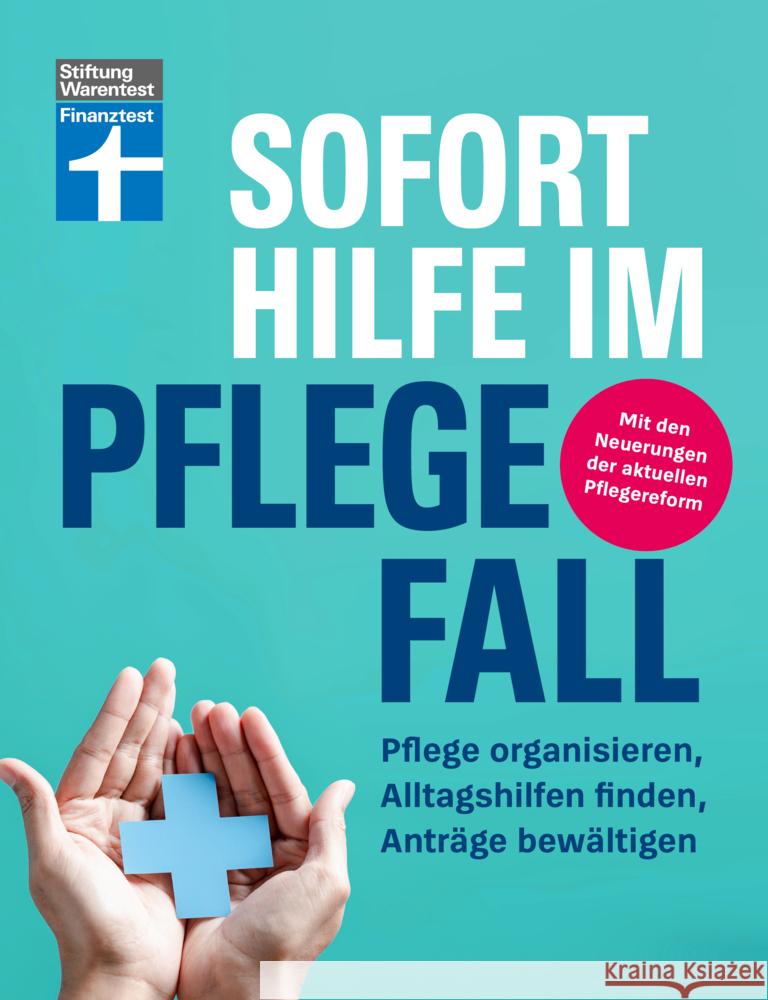 Sofort Hilfe im Pflegefall Engler, Marina 9783747108482 Stiftung Warentest