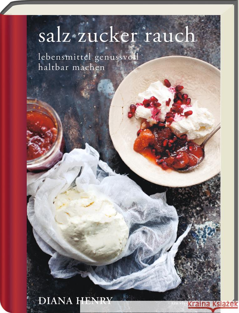 salz zucker rauch Diana Henry 9783747204078 ars vivendi