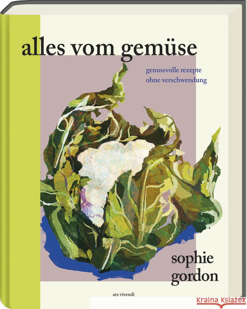 Alles vom Gemüse Gordon, Sophie 9783747204580