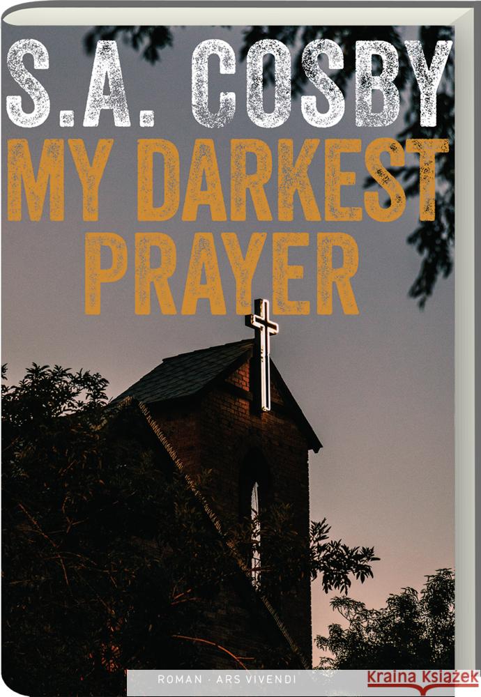 My darkest prayer Cosby, S. A. 9783747204658 ars vivendi