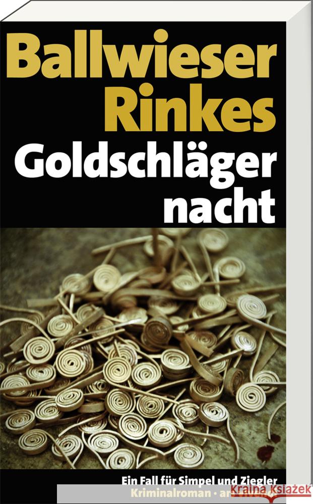 Goldschlägernacht Rinkes, Petra, Ballwieser, Roland 9783747206492 ars vivendi