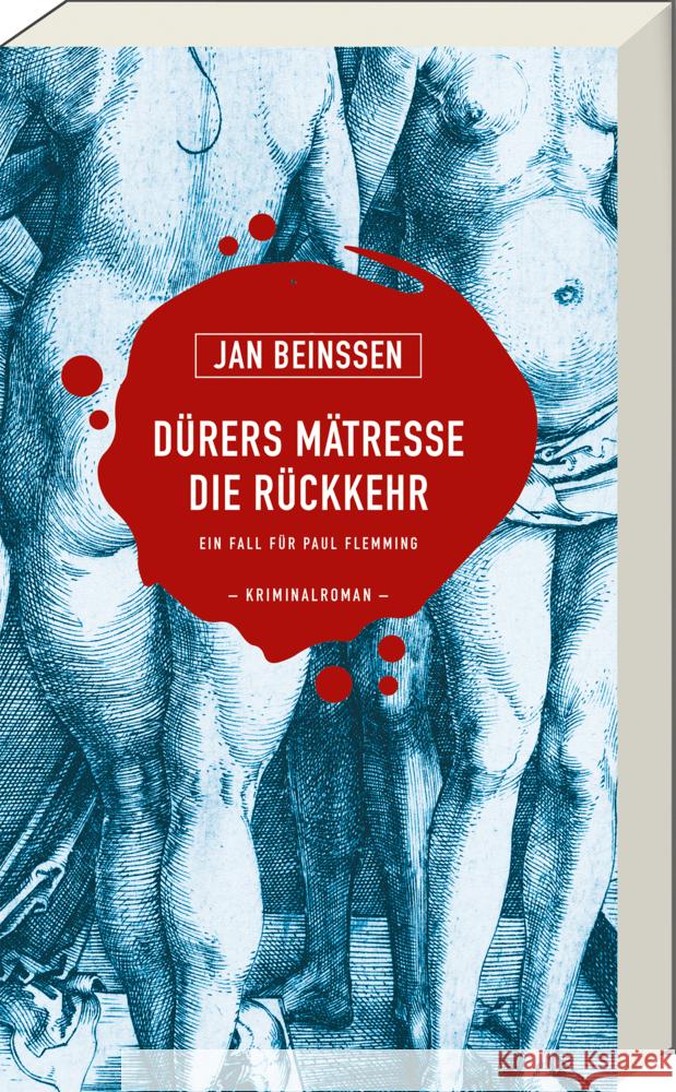 Dürers Mätresse - Die Rückkehr Beinßen, Jan 9783747207086