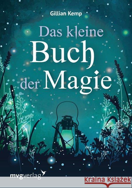 Das kleine Buch der Magie Kemp, Gillian; Krätzer, Anita 9783747400838