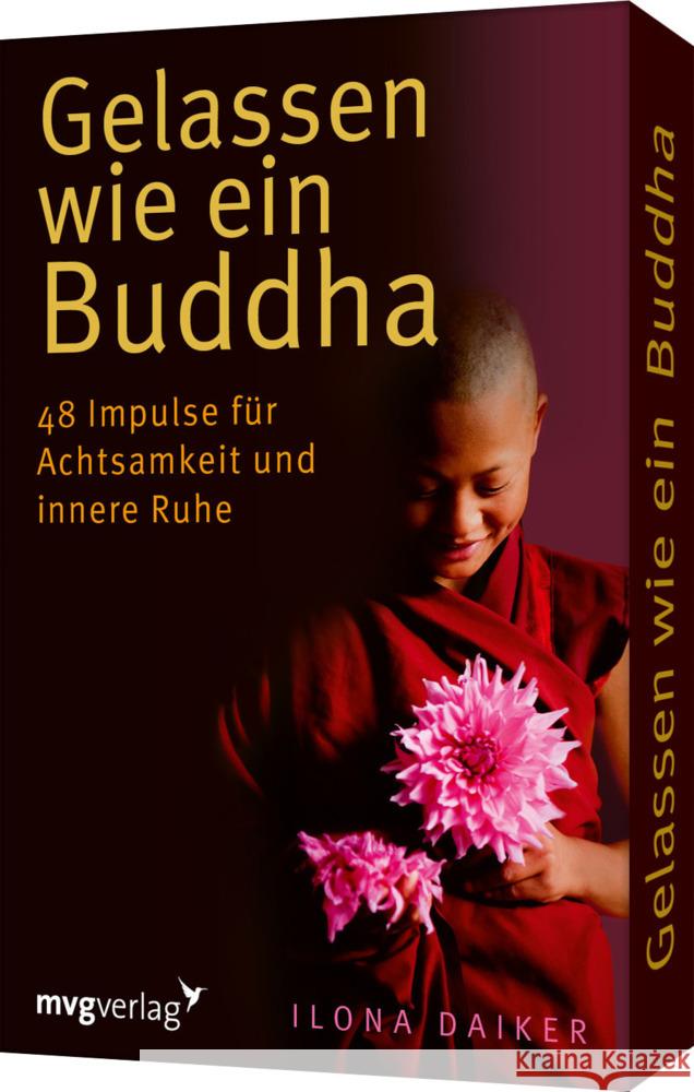 Gelassen wie ein Buddha Daiker, Ilona 9783747403754 mvg Verlag