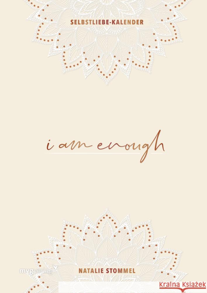 »I am enough« - Mein Selbstliebe-Kalender Stommel, Natalie 9783747404126