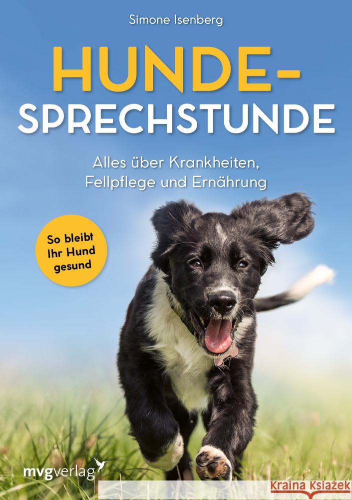 Hunde-Sprechstunde Isenberg, Simone 9783747404263 mvg Verlag