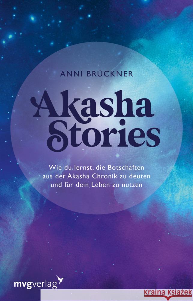 Akasha Stories Brückner, Anni 9783747404430