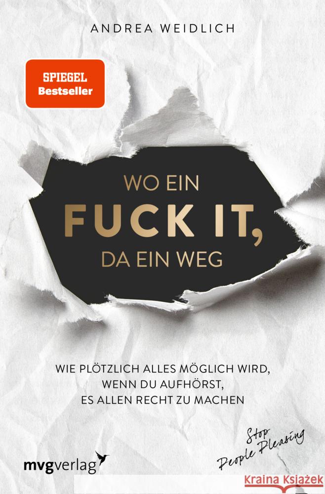 Wo ein Fuck it, da ein Weg Weidlich, Andrea 9783747404904 mvg Verlag