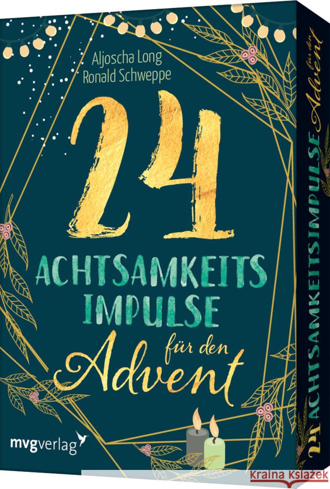 24 Achtsamkeitsimpulse für den Advent Schweppe, Ronald Pierre, Long, Aljoscha 9783747404973