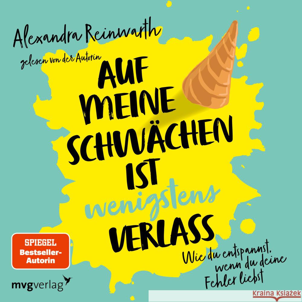 Auf meine Schwächen ist wenigstens Verlass Reinwarth, Alexandra 9783747405253