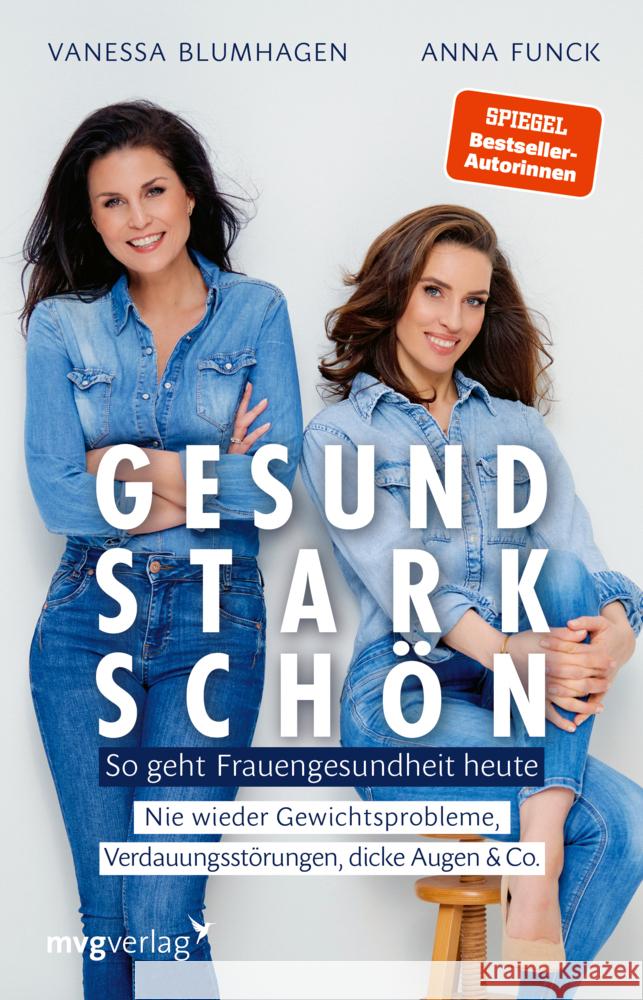 Gesund, stark, schön Blumhagen, Vanessa, Funck, Anna 9783747405550 mvg Verlag