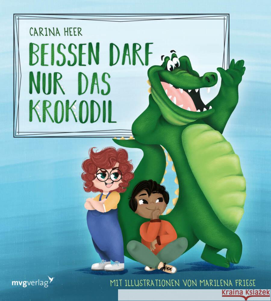 Beißen darf nur das Krokodil - Pappbilderbuch Heer, Carina 9783747406496